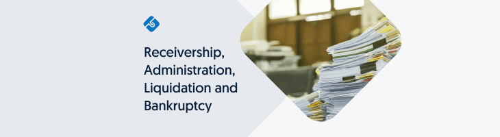 Receivership, Administration, Liquidation and Bankruptcy (2021 Update)